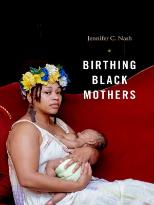 cover image of Birthing Black Mothers